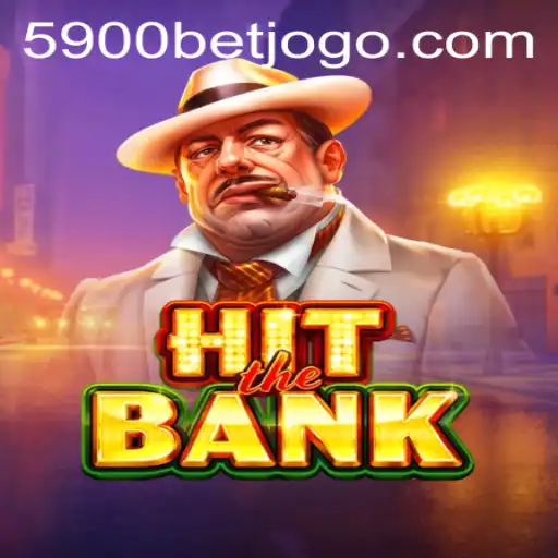Descubra o Mundo Emocionante de HitTheBank em 5900BET.COM